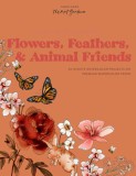 Watercolor Workbook: Flowers, Feathers, and Animal Friends: 30-Minute Beginner Projects on Premium Watercolor Paper