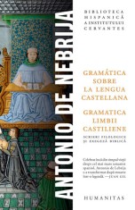 Gramatica sobre la lengua castellana / Gramatica limbii castiliene, Humanitas
