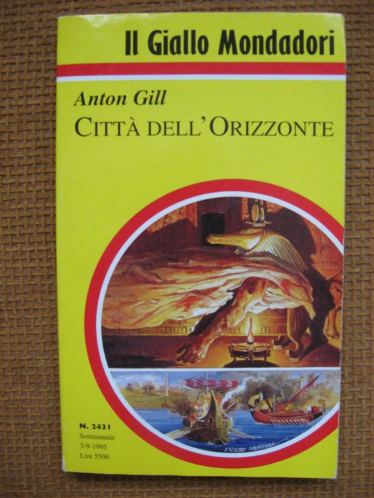Anton Gill - Citta dell&#039;Orizzonte (in limba italiana)
