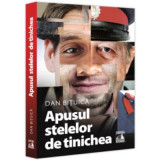 Apusul stelelor de tinichea - Dan Bituica