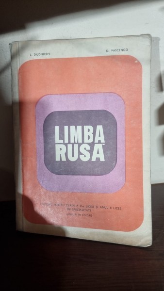 L. Dudnicov - Limba rusa. Manual pentru clasa a 10-a si anul 2 licee de specialitate
