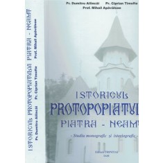 Istoricul Protopopiatului Piata-Neamt - Dumitru Ailincai, Ciprian Timofte