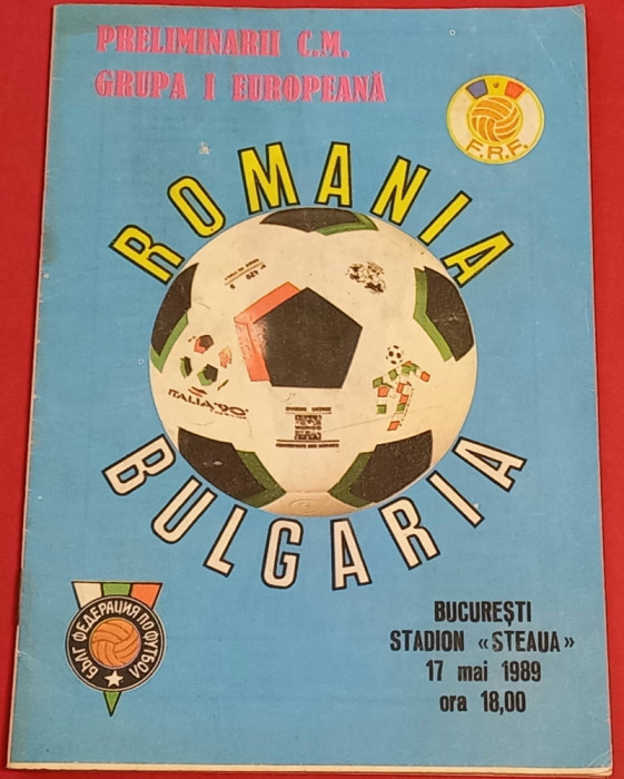 Program meci fotbal ROMANIA - BULGARIA (17.05.1989 preliminarii CM 1990)