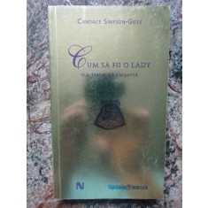 CUM SA FII O LADY - CANDANCE SIMPSON GILLES