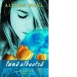 Luna albastra - Alison Noel