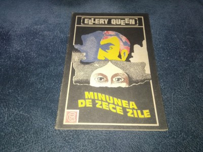 ELLERY QUEEN - MINUNEA DE ZECE ZILE foto
