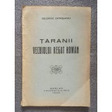 George Oprişanu - Ţăranii Vechiului Regat rom&acirc;n (1930)