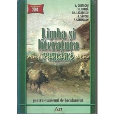 Limba Si Literatura Romana - A. Costache, Fl. Ionita, Gh. Lazarescu