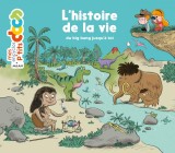 L&#039;histoire de la vie |