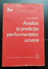Analiza și predicția performanțelor umane - Ionel Dorofte (prefață Vasile Pavelcu) - Biblioteca de sociologie