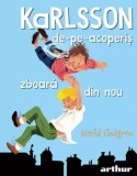 Cumpara ieftin Karlsson-de-pe-acoperis zboara din nou/Astrid Lindgren