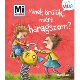 Minek &ouml;r&uuml;l&ouml;k, mi&eacute;rt haragszom? - Mi Micsoda Kicsi vil&aacute;g 1. - Kihajthat&oacute; f&uuml;lekkel - Andrea Weller-Essers