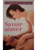Catherine Solano - Savoir aimer (Editia: 2003)