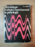 METODOLOGIE SI TEHNICI EXPERIMENTALE IN PSIHOLOGIE de AL. ROSCA 1971