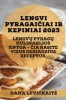 Lengvi pyragai&amp;amp;#269;iai ir kepiniai 2023: Lengv&amp;amp;#371; pyrag&amp;amp;#371; kulinarijos knyga - &amp;amp;#269;ia rasite visus geriausius receptus
