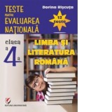 Teste pentru Evaluarea Nationala. Clasa a IV-a. Limba si literatura romana. 12 teste