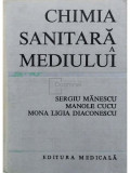 Sergiu Manescu - Chimia sanitara a mediului (editia 1978)