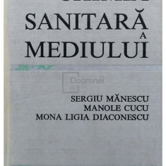 Sergiu Manescu - Chimia sanitara a mediului (editia 1978)