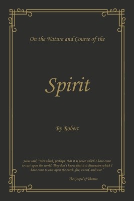 On the Nature and Course of the Spirit foto