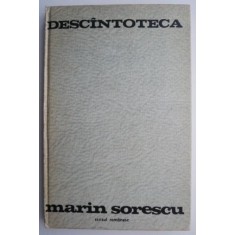Descantoteca &ndash; Marin Sorescu