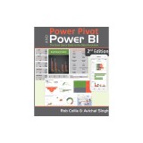 Power Pivot and Power Bi: The Excel User&#039;s Guide to Dax, Power Query, Power Bi &amp; Power Pivot in Excel 2010-2016