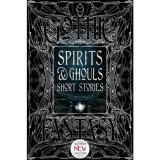 Spirits and Ghouls Short Stories (Gothic Fantasy Series)