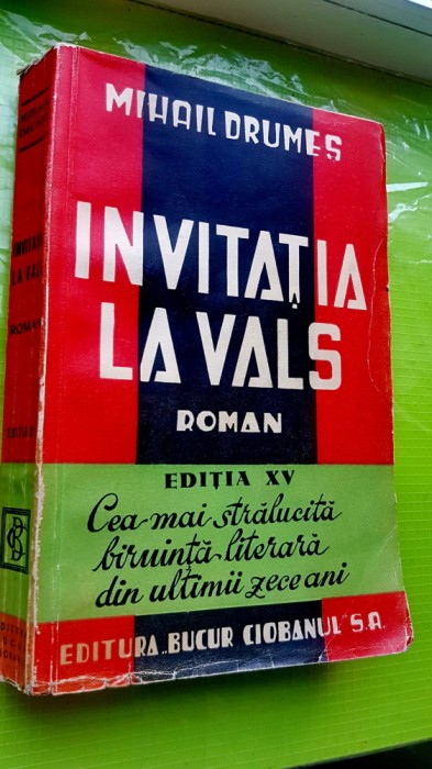 E931-Mihail Drumes-INVITATIA LA VALS editia 15 veche interbelica Bucur Ciobanul.