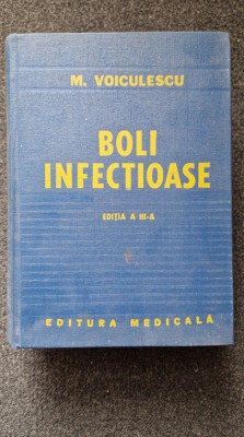 BOLI INFECTIOASE - Voiculescu (editia a treia) foto