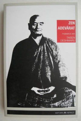 Zen adevarat (2015) - Taisen Deshimaru foto