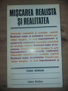 Miscarea realista si realitatea- Toma Roman