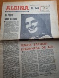 Albina 3 martie 1966-art. femeia satului romanesc de azi