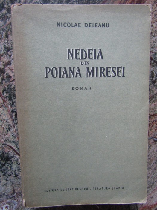 NEDEIA DIN POIANA MIRESEI-NICOLAE DELEANU