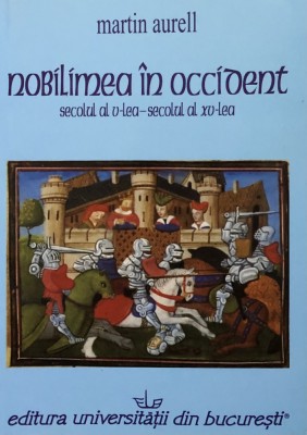 NOBILIMEA IN OCCIDENT, SEC. AL V-LEA-SEC. AL XV-LEA de MARTIN AURELL, 2006 foto