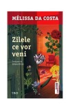 Zilele ce vor veni Roman Amande brosat carte beletristica