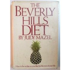 THE BEVERLY HILLS DIET by JUDY MAZEL 1981