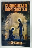 EVANGHELIA DUPA CRIST 2.0 de GP ERMIN , S.F. , 2021