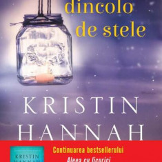 Dincolo de stele (Vol. 2) - Paperback brosat - Kristin Hannah - Litera