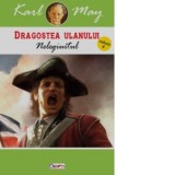 Dragostea Ulanului. Volumul 4: Nelegiuitul - Karl May