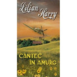 Cantec in amurg - Lilian Harry