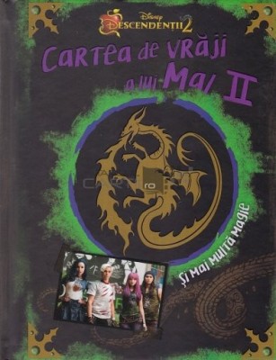 Cartea vintage 2017,Descendentii 2,Cartea de vraji a lui Mal,Tina McLeef,DISNEY foto