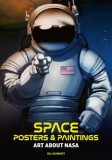 Space Posters &amp; Paintings: Art about NASA