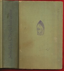Julius E. Lips &quot;Obirsia lucrurilor. O istorie a culturii omenirii&quot; - 1958