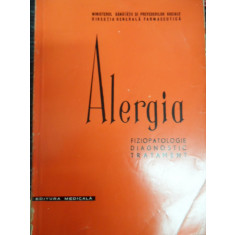 Alergia Fiziopatologie Diagnostic Tratament - Colectiv ,548949