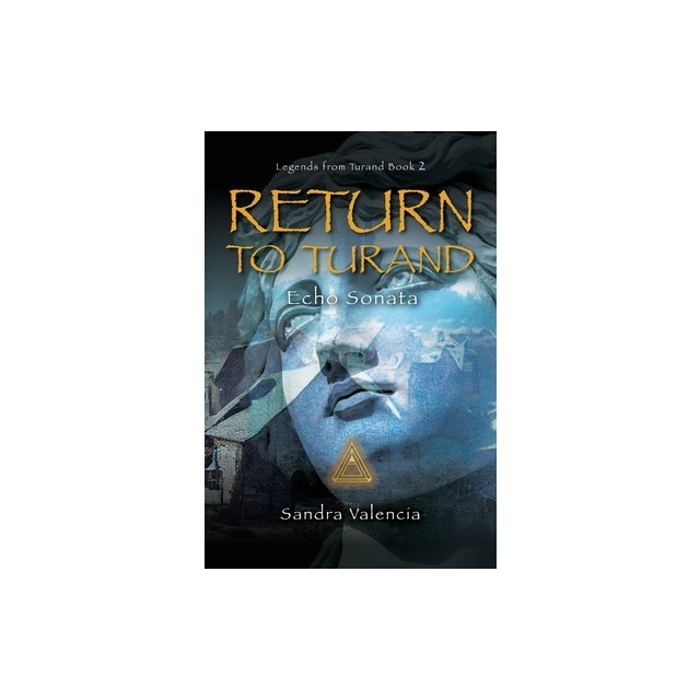 Return to Turand: Echo Sonata