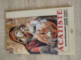 Ieroschimonahul Daniil Tudor (Sandu Tudor) - Acatiste: Acatistul Bunei-Vestiri; Imn Acatist la Rugul Aprins..; Acatistul Preacuv. Sf. Dimitrie cel Nou