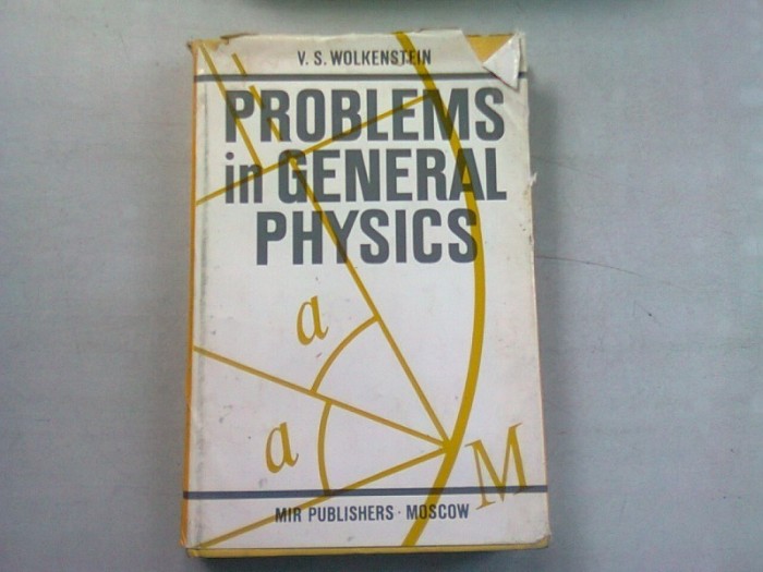 PROBLEMS IN GENERAL PHYSICS - V.S. WOLKENSTEIN