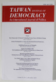 TAIWAN JOURNAL OF DEMOCRACY , AN INTERNATIONAL JOURNAL OF POLITICS , VOLUME 18 , No. 2 , DECEMBER , 2022