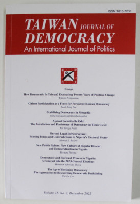 TAIWAN JOURNAL OF DEMOCRACY , AN INTERNATIONAL JOURNAL OF POLITICS , VOLUME 18 , No. 2 , DECEMBER , 2022 foto