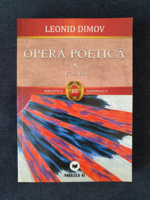 Leonid Dimov &ndash; Opera poetica, vol. II