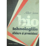 Albert Sasson - Biotehnologiile. Sfidare și promisiuni (editia 1988)
